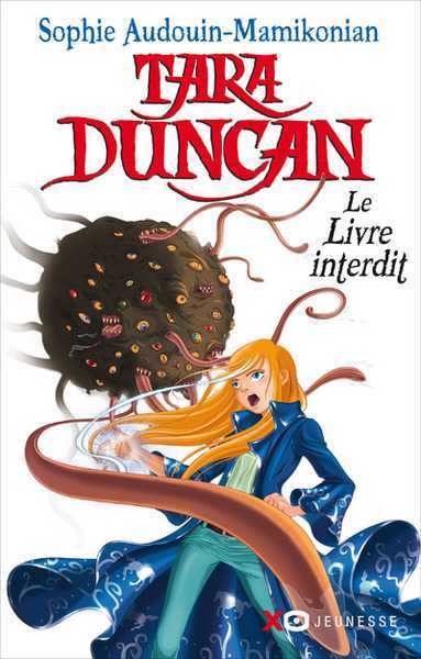 Audouin-mamikonian Sophie, Tara Duncan 02 - Le livre interdit