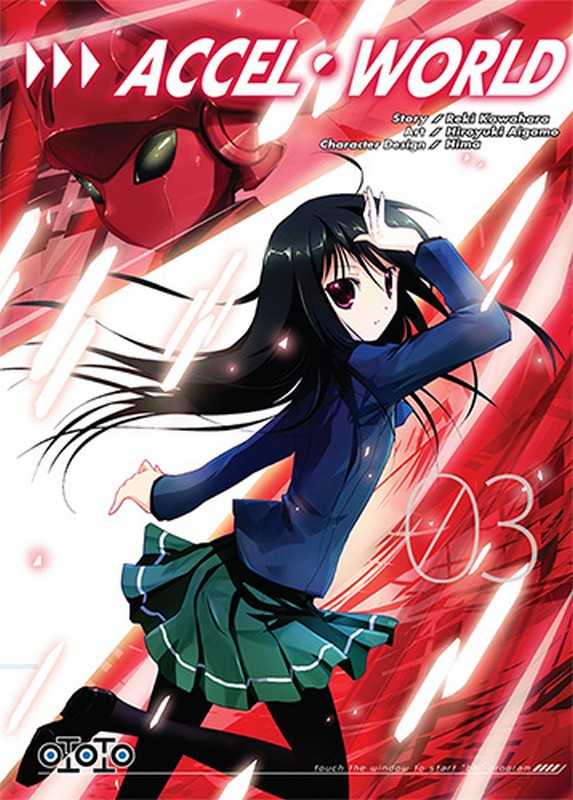 Kawahara Ruki, Accel World 3/5