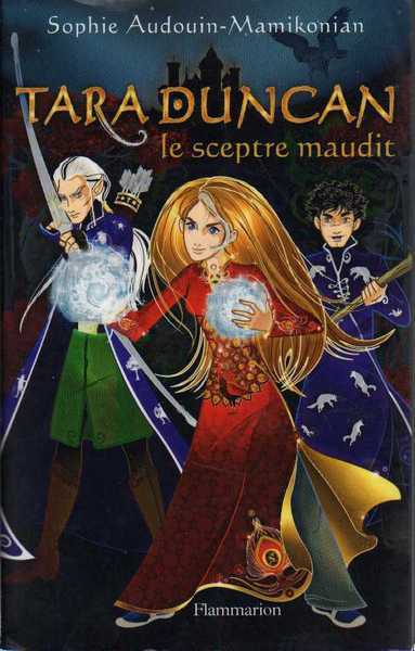 Audouin-mamikonian Sophie, Tara Duncan 03 - Le sceptre maudit