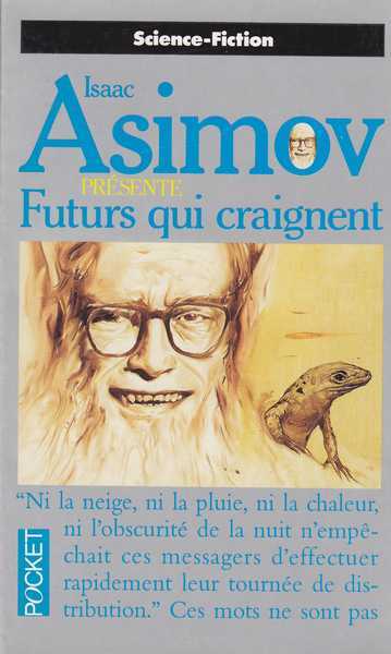 Asimov Isaac , Futurs qui craignent