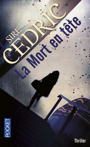 Sire Cedric, La mort en tte