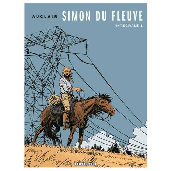 Auclair, Simon du Fleuve Intgrale 1