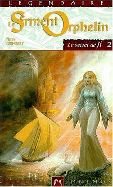 Grimbert Pierre, Le secret de Ji 2 - le serment orphelin