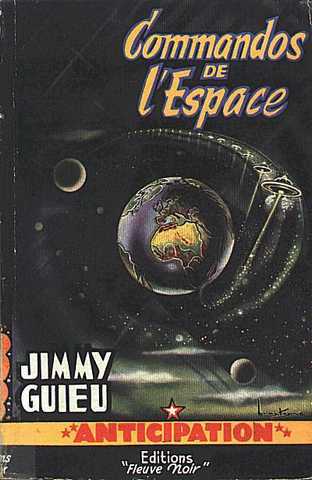 Guieu Jimmy, Commandos de l'espace