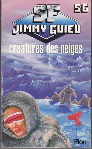 Guieu Jimmy, Cratures des neiges