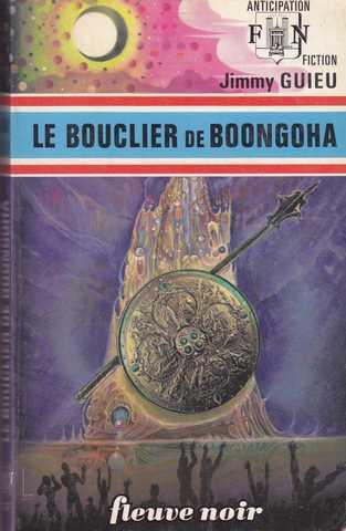 Guieu Jimmy , Le bouclier de boongoha