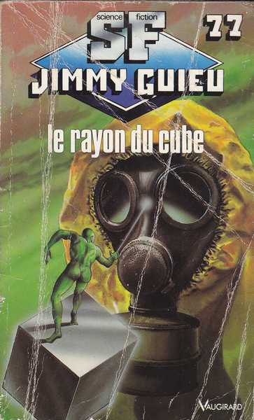 Guieu Jimmy, Le rayon du cube