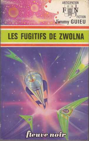 Guieu Jimmy , Les fugitifs de zwolna