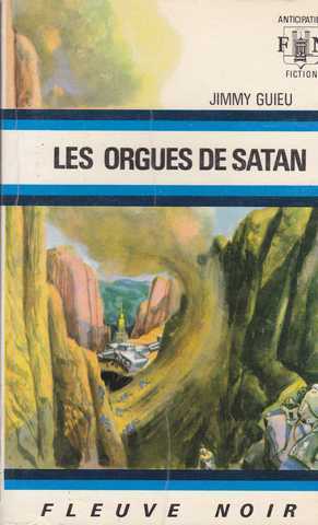 Guieu Jimmy , Les orgues de satan