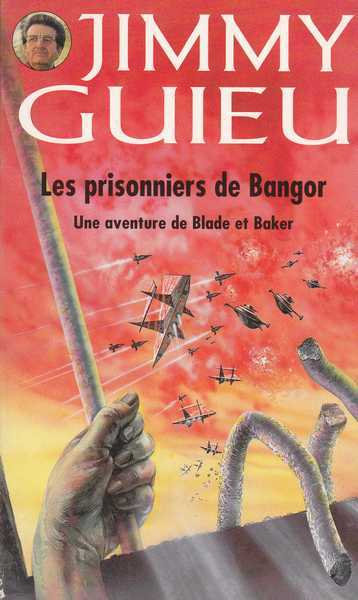 Guieu Jimmy, Les prisonniers de bangor