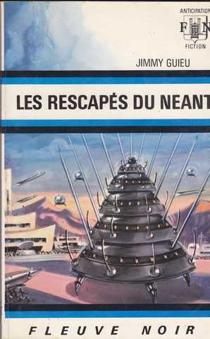 Guieu Jimmy , les rescapés du néant