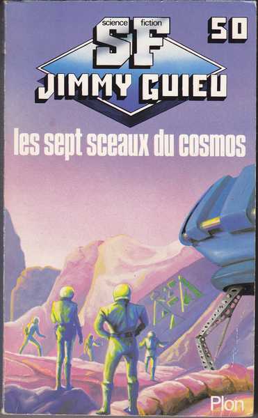 Guieu Jimmy, Les sept sceaux du cosmos