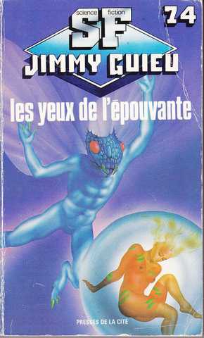 Guieu Jimmy, Les yeux de l'pouvante