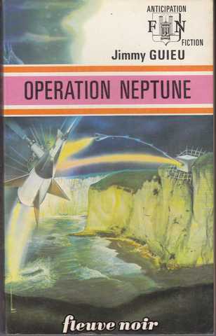 Guieu Jimmy , Opération neptune