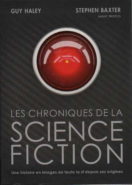 Haley Guy & Baxter Stephen, Les chroniques de la Science-fiction