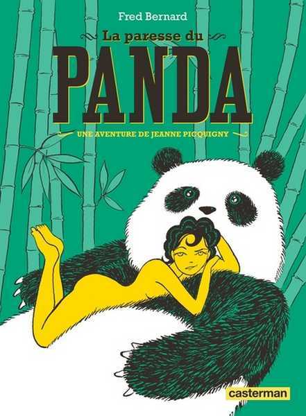 Bernard Fred, La paresse du panda