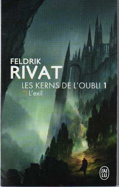 Rivat Feldrik, Les kerns de l'oubli 1 - L'exil