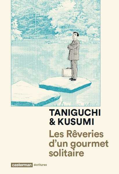 Taniguchi & Kusumi Jr, Rveries d'un gourmet solitaire 