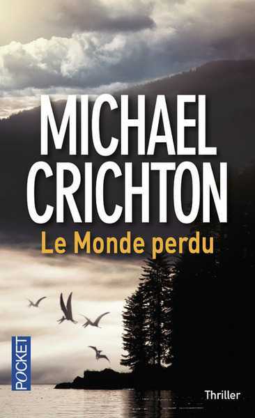 Crichton Michael, Le monde perdu