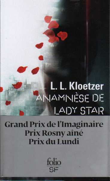 Kloetzer L.l., Anamnse de Lady Star