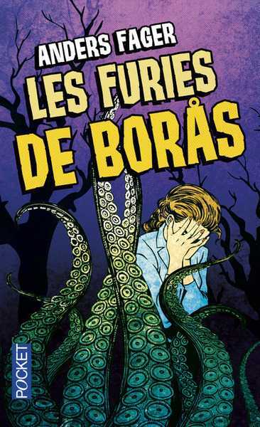 Fager Anders, Les furies de Boras