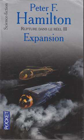 Hamilton Peter F., Rupture dans le rel 3 - Expansion
