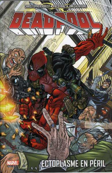 Collectif, Deadpool 5 - Ectoplasme en pril