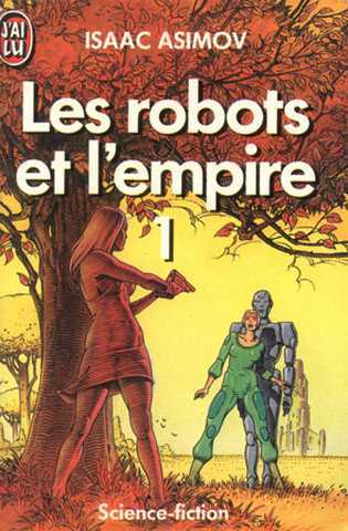 Asimov Isaac , Les robots et l'empire 1