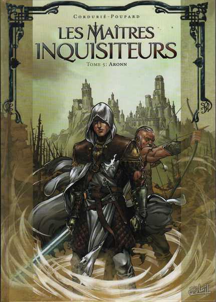 Poupard & Cordurie, Les Matres Inquisiteurs 5 - Aronn