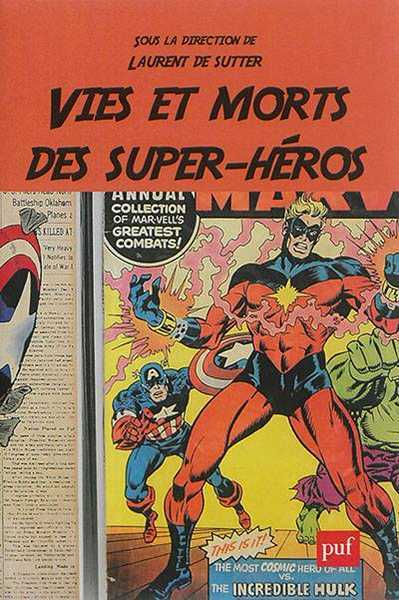 De Sutter Laurent, Vies et morts des super-heros