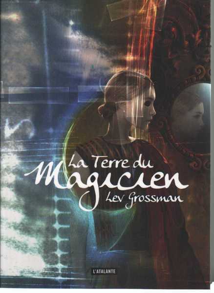 Grossman Lev, La terre du magicien (NED)