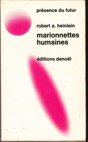 Heinlein Robert A., Marionnettes humaines