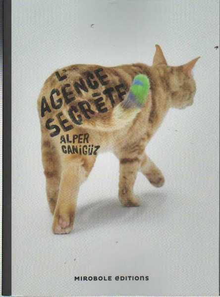 Canigüz Alper, L'Agence secrete