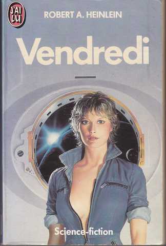 Heinlein Robert A., Vendredi