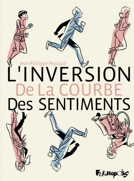 Peyraud Jean-philip, L'Inversion de la courbe des sentiments