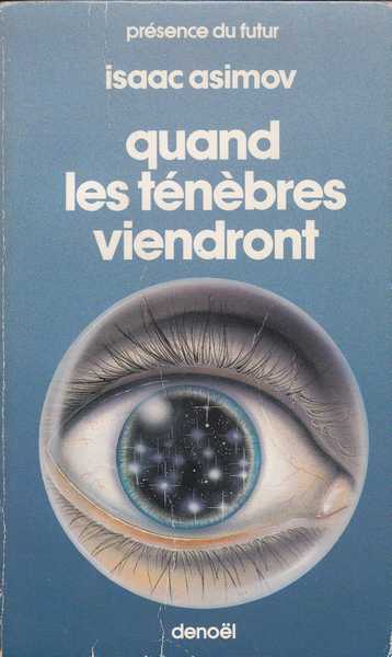 Asimov Isaac , Quand les tnbres viendront