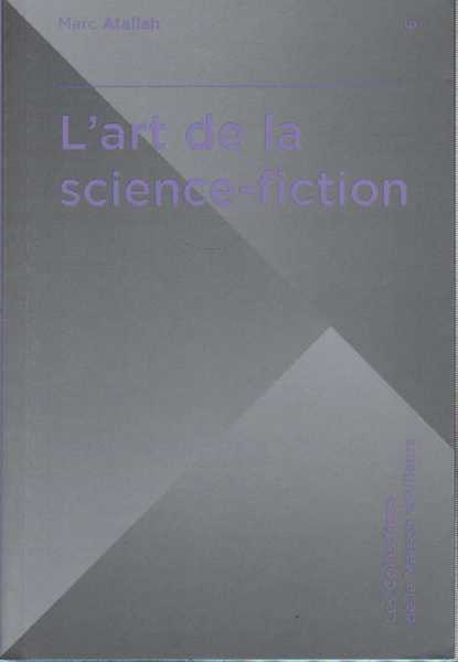 Atallah Marc, L'art de la science-fiction