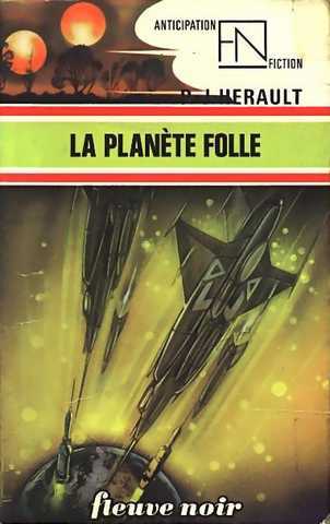 Herault Paul-jean, La plante folle