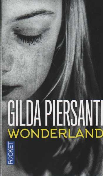 Piersanti Gilda, Wonderland