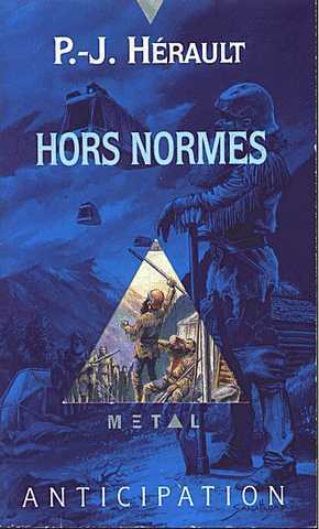 Herault Paul-jean, Hors normes