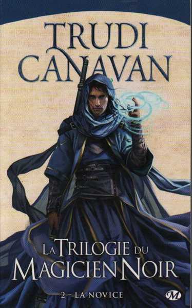 Canavan Trudi, La trilogie du magicien noir 2 - La novice