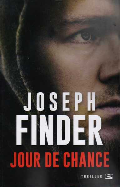 Finder Joseph, Jour de chance