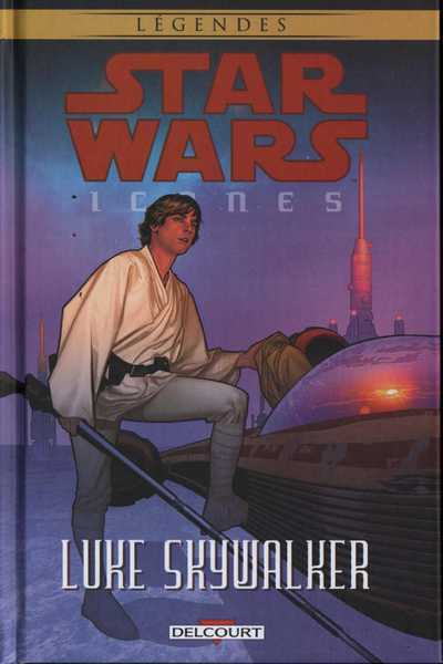 Collectif, Star Wars Icones 3 - Luke Skywalker