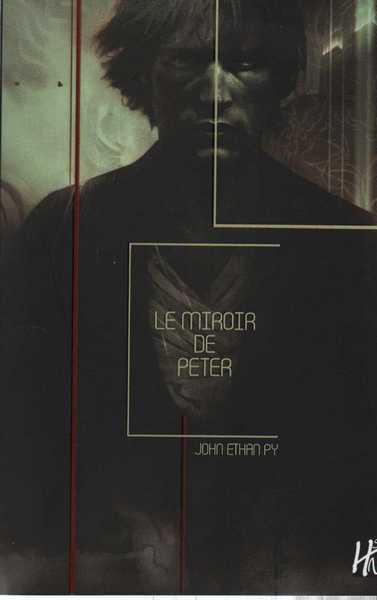 Py John Ethan, Le miroir de Peter