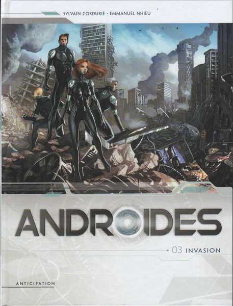 Corduri Sylvain & Nihieu Emmanuel, Androdes 3 - Invasion