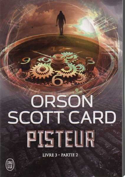 Card Orson Scott, Pisteur Livre 3 - Partie 2