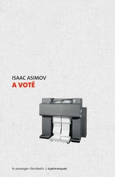 Asimov Isaac, A vot