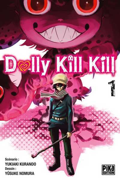 Kurando Yukiaki & Nomura Ysuke, Dolly kill kill 1