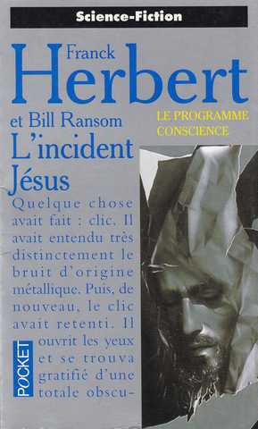 Herbert Frank & Ransom Bill, le programme conscience 2 - L'incident jsus