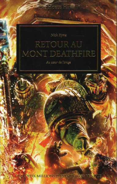 Kyme Nick, L'hrsie d'Horus - Retour au mont Deathfire